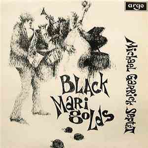 Michael Garrick Septet - Black Marigolds