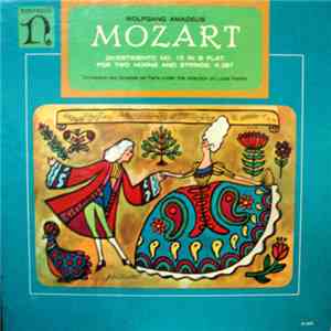 Mozart - Divertimento No. 15 In B Flat For Two Horns And Strings, K.287