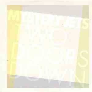 Mystery Jets - Two Doors Down