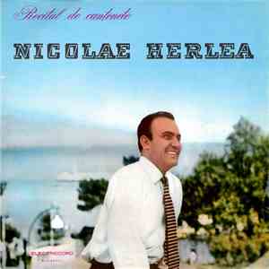 Nicolae Herlea - Recital De Canțonete