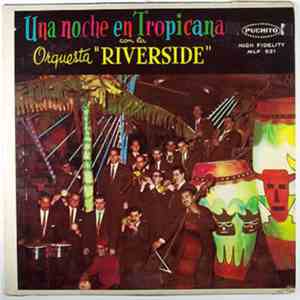 Orquesta Riverside - Una Noche En Tropicana