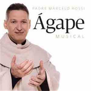 Padre Marcelo Rossi - Ágape Musical
