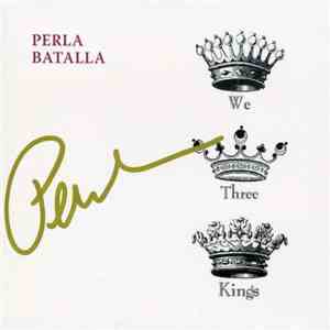 Perla Batalla - We Three Kings