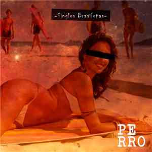 Perro  - Singles Brasileñas
