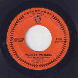 Peter, Paul & Mary - Monday Morning