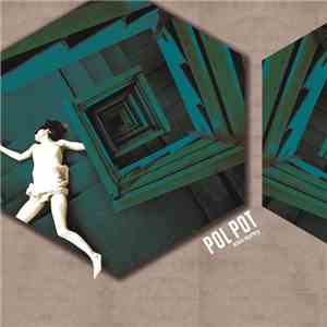 Pol Pot  - Whole Mystery