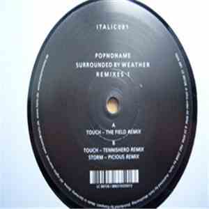 Popnoname - Surrounded By Weather Remixes 1