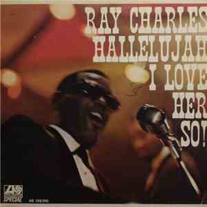 Ray Charles - Hallelujah I Love Her So