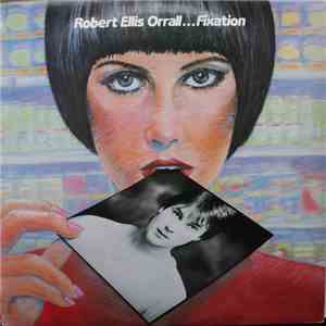 Robert Ellis Orrall - Fixation