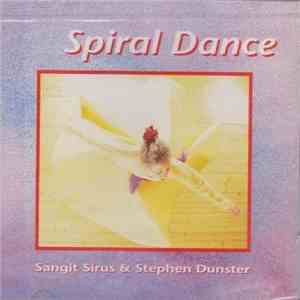 Sangit Sirus & Stephen Dunster - Spiral Dance