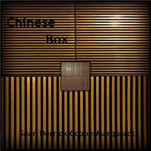 Sean Derrick Cooper Marquardt - Chinese Box