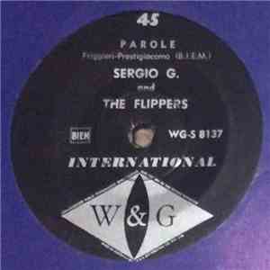 Sergio G. And The Flippers - Parole