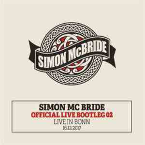 Simon McBride - Official Live Bootleg 02 (live in Bonn-16-12.2017)