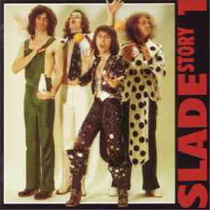 Slade - The Story Of Slade Vol. 1