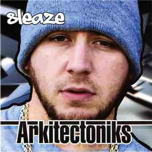 Sleaze - Arkitectoniks