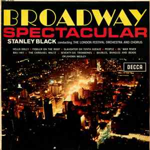 Stanley Black Conducting The London Festival Orchestra And Chorus - Broadwa ...