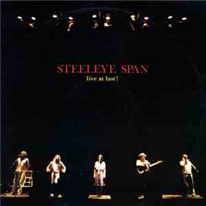 Steeleye Span - Live At Last