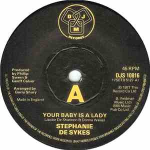 Stephanie De-Sykes - Your Baby Is A Lady / Just Got To Be You
