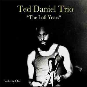 Ted Daniel Trio - 