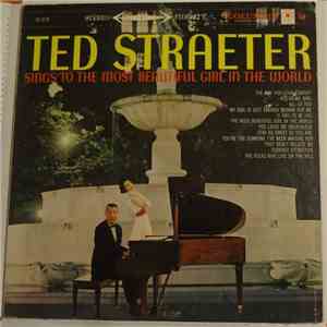 Ted Straeter - Sings To The Most Beautiful Girl In The World