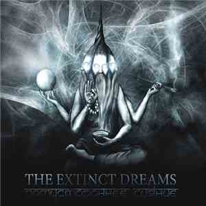 The Extinct Dreams - Потустороннее Cияние