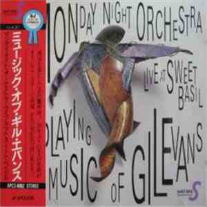 The Monday Night Orchestra - Playing The Music Of Gil Evans Live At Sweet Basi