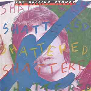 The Rolling Stones - Shattered