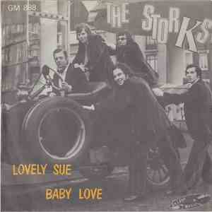 The Storks - Lovely Sue / Baby Love