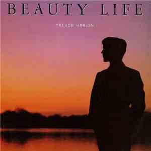 Trevor Herion - Beauty Life