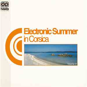 Various - Electronic Summer In Corsica - Volume 01