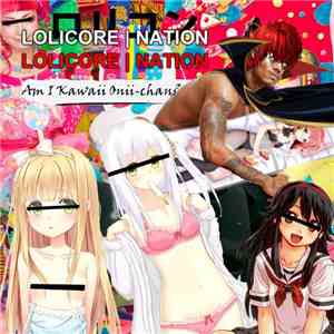 Various - Lolicore Nation: Am I Kawaii, Onii-chan?