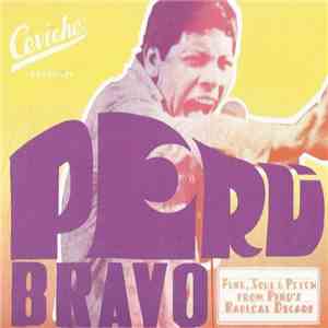 Various - Peru Bravo (Funk, Soul & Psych From Peru's Radical Decade)