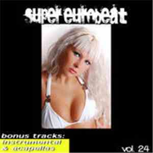 Vibration All Stars - Supereurobeat (Vol. 24)