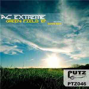 AC Extreme - Green Field EP