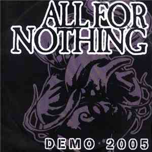 All For Nothing - Demo 2005