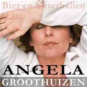 Angela Groothuizen - Bier En Bitterballen