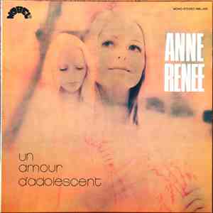 Anne Renée - Un Amour D'Adolescent