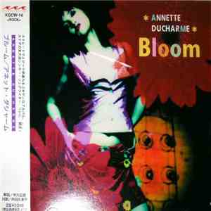 Annette Ducharme - Bloom
