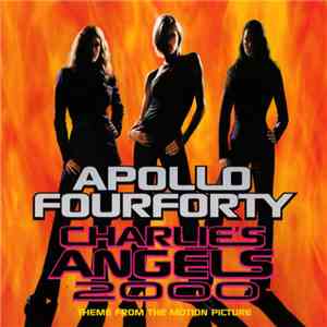 Apollofourforty - Charlie's Angels 2000 (Theme From The Motion Picture)