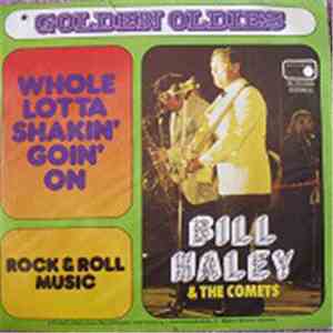 Bill Haley And His Comets - Whole Lotta Shakin' Goin' On