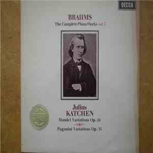 Brahms, Julius Katchen - The Complete Piano Works Vol. 7