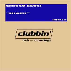 Chicco Secci - Miami...4 Season By Night