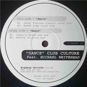 Club Culture - Dance