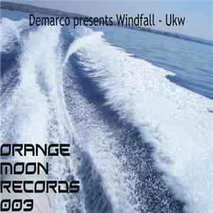 Demarco Presents Windfall - Ukw