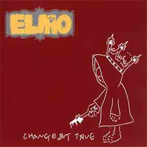 Elmo - Change But True (2nd Press)