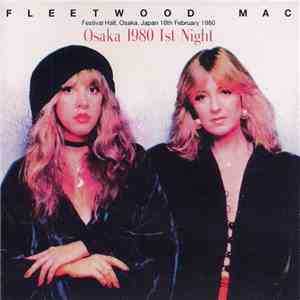 Fleetwood Mac - Osaka 1980 1st Night