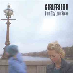 Girlfriend  - Blue Sky Love Scene