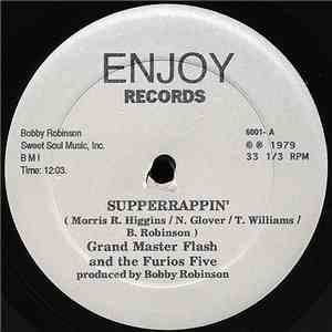 Grandmaster Flash And The Furious Five - Superappin'