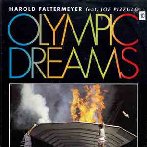 Harold Faltermeyer Feat. Joe Pizzulo - Olympic Dreams