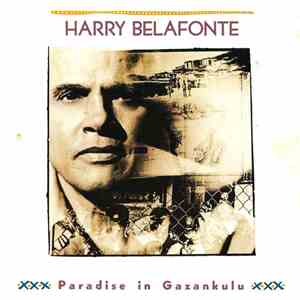 Harry Belafonte - Paradise In Gazankulu